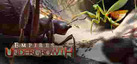 Empires of the Undergrowth Empires of the Undergrowth